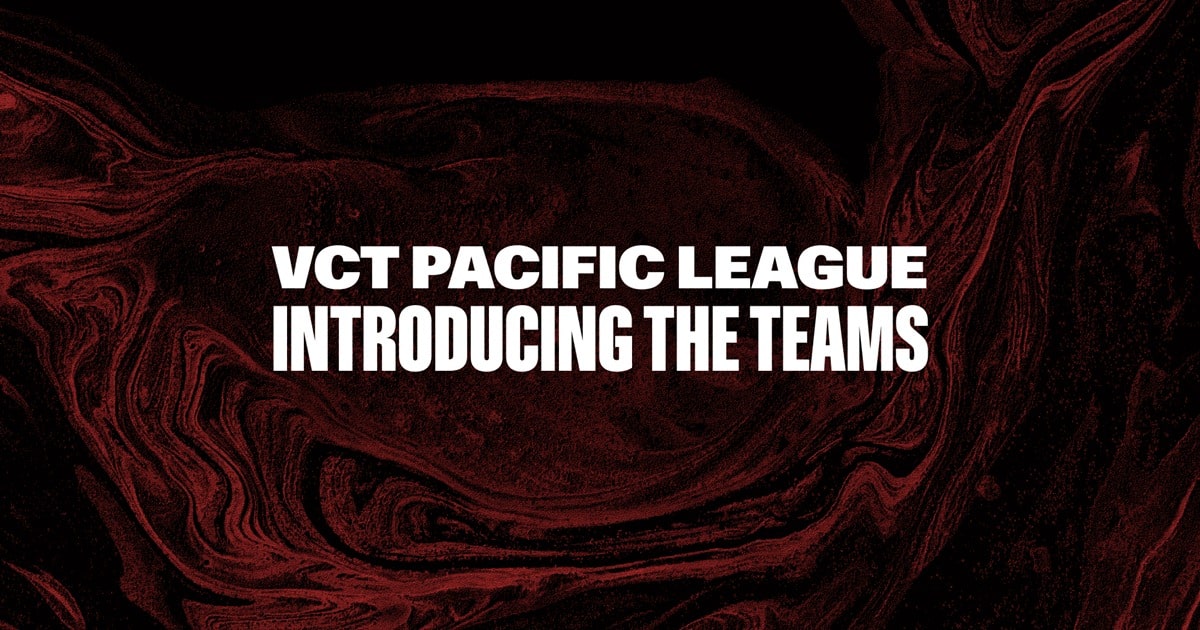 Riot Games ประกาศรายชื่อทีมที่ได้เข้าร่วมศึก Pacific League 2023